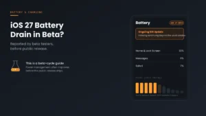 iOS 27 Battery Drain in Beta? Here's What Testers Are Reporting 3 iOS 27 Battery Drain in Beta? Here’s What Testers Are Reporting