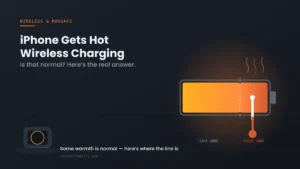 iPhone Gets Hot Wireless Charging? Here's What's Actually Normal 4 iPhone Gets Hot Wireless Charging? Here’s What’s Actually Normal