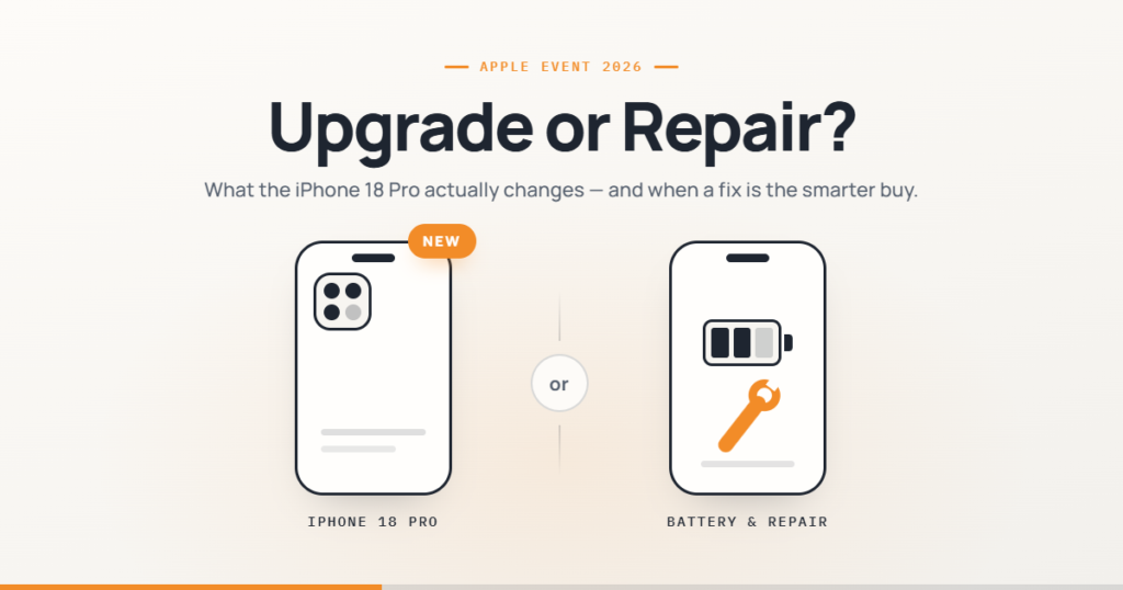 Upgrade or Repair iPhone? What the September 9 iPhone 18 Pro Event Means for You 2 Two minimal iPhone outlines compared — a new iPhone 18 Pro with camera bump and a repair option with battery and wrench icons