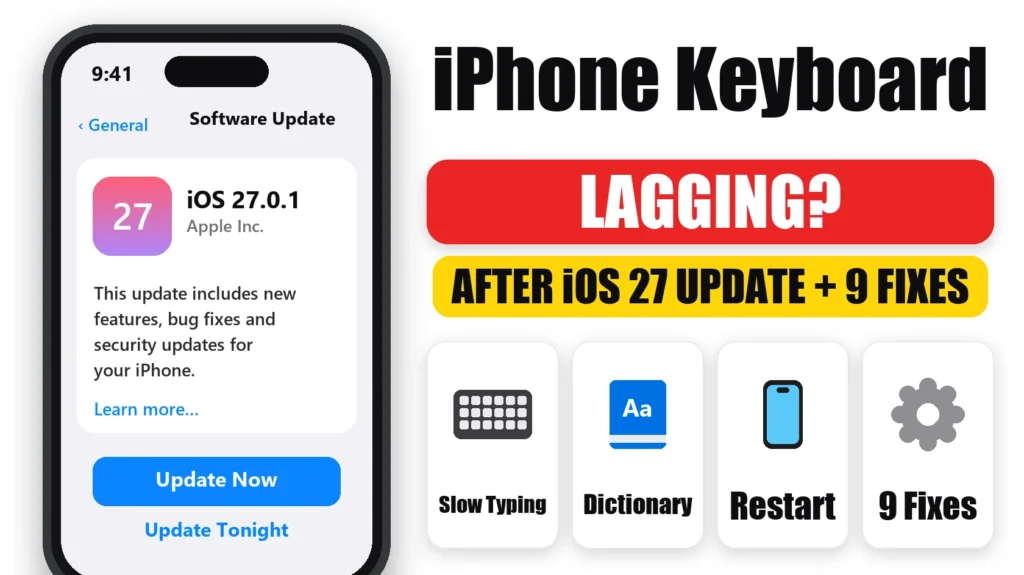 iPhone Keyboard Lag After the iOS 27 Update? 9 Fixes That Work 2 iPhone keyboard lag after the iOS 27 update: 9 fixes